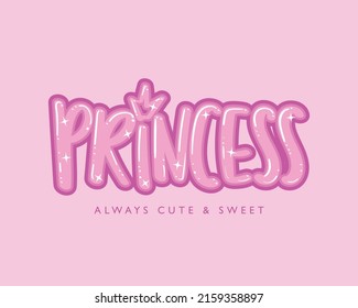 Cute princess slogan text on pink and crown drawing. Vector illustration design for kids fashion graphics, t shirt prints.