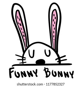 Cute print with funny bunny. Print for t-shirt, pocket, cards, phone case, clothes, textile, fabric, stationery, web, poster.
