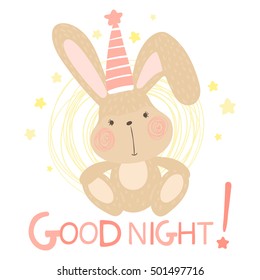 Cute Print of Little Bunny and Inscription Good Night. Can be used for baby t-shirt or night dress design, card, postcard. Vector hand drawn illustration