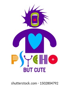 Cute But Psycho Funny Vector Cartoon Logo Or Poster With Weird Expression Man Icon And Screaming Mouth, T Shirt Print Or Social Media Picture.