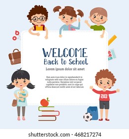 Cute pupils around a blank poster for your text entry. Welcome back to school. Illustration with kids for education and school design.
