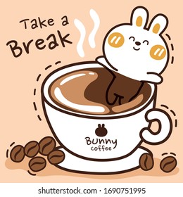 Cute Rabbit In A Cup Of Warm Coffee. Bunny Coffee Logo. Take A Break Writing Background. Relax Feeling. Cartoon Hand Drawn. Animal Doodle Design. Can Be Use For Poster,card,menu. Vector. Illustration.