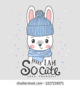 Cute rabbit face with knitted cap, scarf. Winter time. I am So Cute slogan. Love Yourself. Vector illustration design for t shirt graphics, fashion prints, slogan tees, posters and other uses