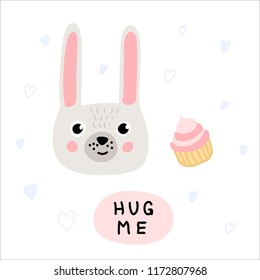 cute rabbit head with cakes: hug me. Vector hand drawn illustration.