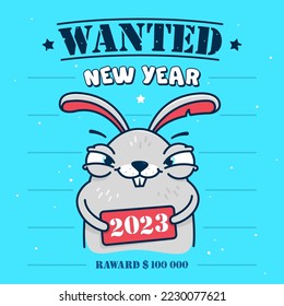 Cute rabbit the poster    Wanted New Year   holding sign 2023 in his hands  New Year's card banner concept 