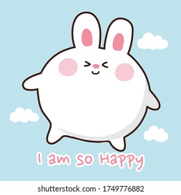 Cute rabbit on sky background.I am so happy text.Cartoon animal design.Kawaii.Vector.Illustration.