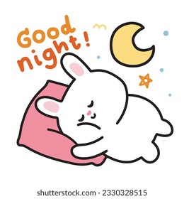 Cute rabbit sleep with good night text on white background.Pet animal character cartoon design.Bunny hand drawn.Monn and star.Kawaii.Vector.Illustration.
