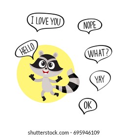 Cute raccoon character showing greeting gesture, saying hello and additionally phrase, cartoon vector illustration isolated on white background.