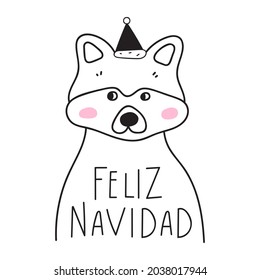 Cute raccoon. Feliz Navidad it's means Happy Christmas in Spanish. Outline vector illustration on white background.