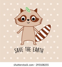 cute raccoon save the earth card
