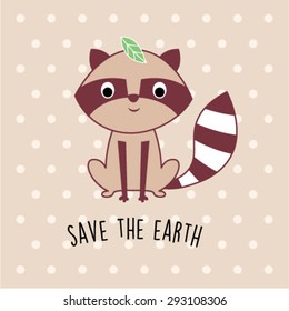 cute raccoon save the earth card