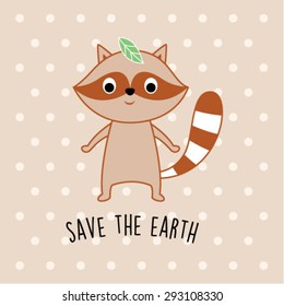 cute raccoon save the earth card