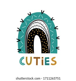 Cute rainbow with lettering phrase. Print for T-shirts, kids book, notebook, poster, postcard etc.Vector illustration. 
