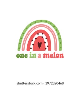 Cute rainbow like fruit watermelon and pun inscription: One in a Melon, wordplay, meaning: One in a Million. Phrase drawn in a retro 60s style