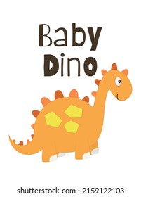 Cute red dinosaur on white background - poster for nursery design. Vector Illustration. Kids illustration for baby clothes, greeting card, wrapping paper. Lettering Baby Dino.