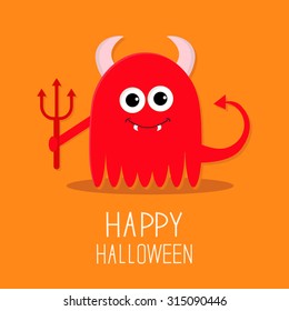 Cute red evil monster with horns, fangs and trident. Happy Halloween card. Flat design Orange background Vector illustration