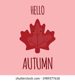 Cute red maple leaf. Hello autumn lettering. Vector illustration.