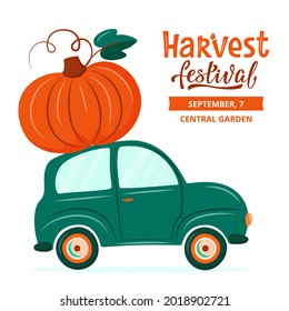 Cute retro car delivering huge pumpkin. Harvest festival or Thanksgiving concept. Autumn vector illustration in flat cartoon style. For card, banner, invitation