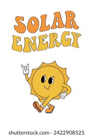 cute retro cartoon drawing of Sun with lettering quote Solar energy for Earth and Environment day posters, prints, stickers, cards, signs, sublimation design. Ecology, sustainability theme. EPS 10