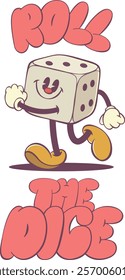 Cute Retro Dice Character with Positive Groovy Vibes Text - Funky 70s Inspired Art