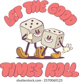 Cute Retro Dice Character with Positive Groovy Vibes Text - Funky 70s Inspired Art