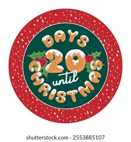 Cute retro holiday christmas card. Vintage advent calendar gift tag for decoration plate or poster design with typography text 3 days until xmas. Glaze cookies style font. Vector illustration