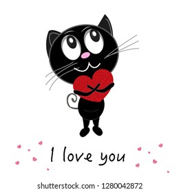 Cute romantic black cat holding red shining heart. ''I love you'' text. Happy Valentine's day greeting card