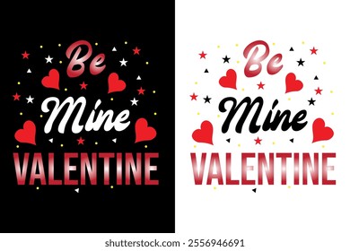 cute and romantic typography design featuring the phrase "Be Mine Valentine". perfect for valentine's day cards, t-shirts, mugs, and other valentine's day gifts. 