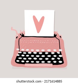 Cute Romantic Vector Illustration with Love Letter in a Typewriter. Pink Heart on a Sheet of White Paper. Funny Infantile Style Hand Drawn Print ideal for Valentine's Day Card, Poster, Wall Art. 