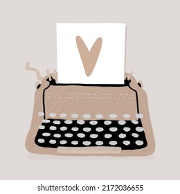 Cute Romantic Vector Illustration with Love Letter in a Typewriter. Big Heart on a Sheet of White Paper. Funny Infantile Style Hand Drawn Print ideal for Valentine's Day Card, Poster, Wall Art. 