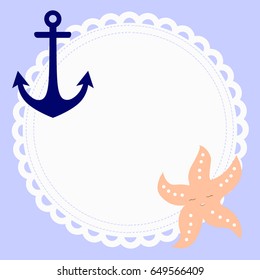 cute round baby frame in nautical style with anchor and starfish on a blue background. template for photo frame or greetings. vector illustration. baby shower