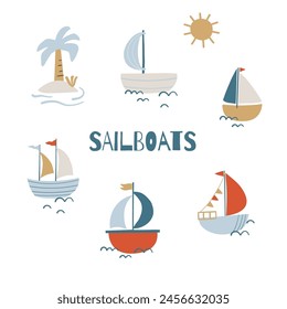 cute sailboat vector set. Nautical boat set for prints. Vector hand drawn objects and symbols collection. Label design elements.   