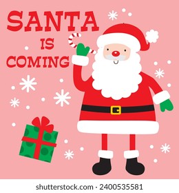 Cute Santa Claus is coming vector