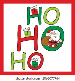 Cute Santa Claus with Ho Ho Ho Text