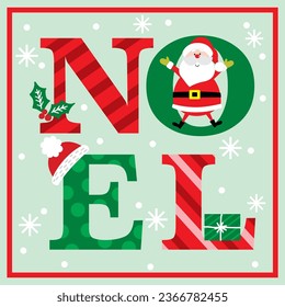 Cute Santa Claus and Noel Text vector