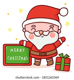 Cute Santa Claus vector with merry Christmas board and gift kawaii cartoon. X-mas festival happy new year design: fairy tale characters Series of flat Girly doodles. Perfect Nursery children, kids greeting card design.