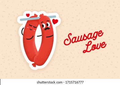 Cute Sausage Couple Love Each Other. A Pair Of Cartoon Sausage Vector Illustration. Grill Party Design Element. The Male Sausage Have Moustache. Creative Pattern Design For Children Tales.