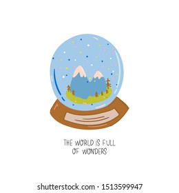 Cute Scandinavian character with trendy quote, "The world is full of wonders"  and cool decorative hand drawn snowglobe element. Cartoon doodle style illustration for patches, stickers, T-shirt, nursery, kids design. Vector.
