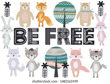 Cute Scandinavian Style Animals and Design Elements. A set of animals in the Scandinavian style: bear, fox, rabbits, cats, wolves. Trees and mountains. Quote Be free in ethnic execution.