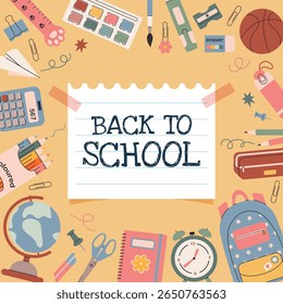 Cute school poster with school stuffs, objects, backpack, pencil, pen. Back to School written on torn out sheet of squared notebook paper. Vector banner design for education, prints, covers, flyers