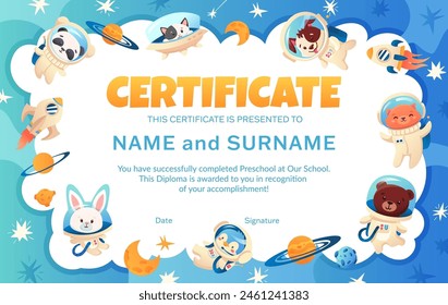 Cute school or preschool diploma certificate for kids with rabbit, bear, cat, dog astronauts in open space with stars, planets and rocket. Vector cartoon illustration