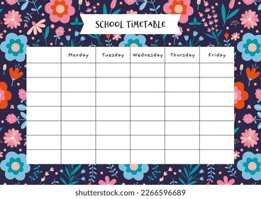 Cute school timetable with with spring vibe and flower pattern, cartoon style. Lesson schedule for 5 days. Trendy modern vector illustration, hand drawn, flat