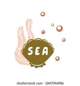 Cute sea poster. Brown seashell with water plant, pink air bubbles and text inside. Outline hand drawn illustration for packaging design. Color stamp, print. Flat vector silhouette, white background