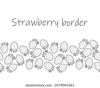 Cute seamless border with wild strawberries, outline.