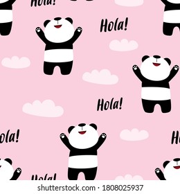 cute seamless panda pattern on pink background, vector illustration of panda bear with clouds and lettering hola