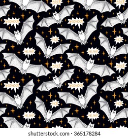 Cute seamless pattern with flying bats, stars and comic quote in childish cartoon style. Vector design can be used for wallpaper, web page background, print on fabric or paper. Black background