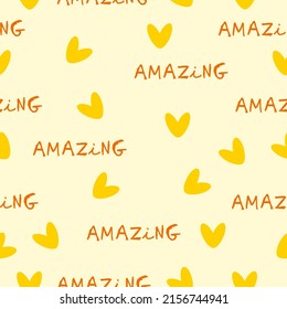 Cute seamless pattern on a yellow background with cute hearts and cute lettering. Texture for scrapbooking, wrapping paper, invitations. Vector illustration.