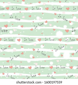 Cute seamless pattern with written words and hearts on cute background. Vector Illustration