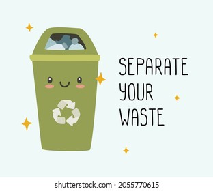 Cute separate waste container banner. Happy trash bin. Ecology poster.