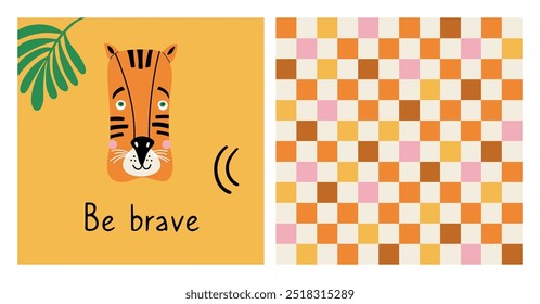 Cute set with animal poster and checkered seamless pattern. Hand drawn card with tiger face and geometric print. Decor for baby shower, kids room, textile. Colorful vector illustrations.
